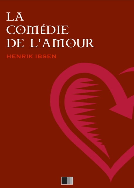 Book Cover for La Comedie de l'Amour by Henrik Ibsen