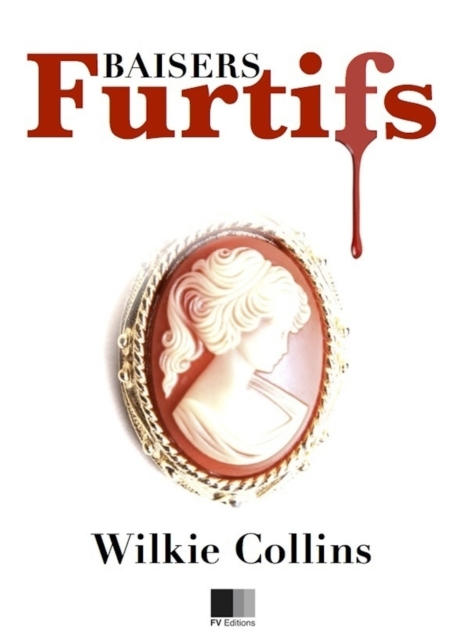 Book Cover for Baisers Furtifs by Wilkie Collins