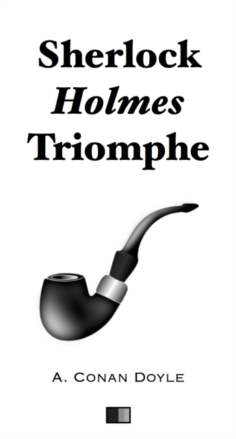 Book Cover for Sherlock Holmes triomphe by Arthur Conan Doyle