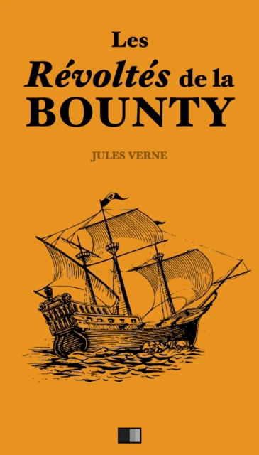 Book Cover for Les Revoltes de la Bounty by Jules Verne