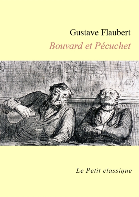 Book Cover for Bouvard et Pécuchet - édition enrichie by Gustave Flaubert
