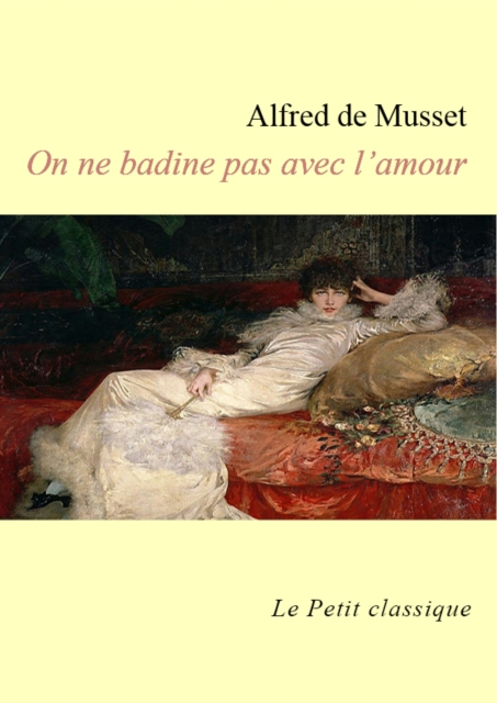 Book Cover for On ne badine pas avec l''amour - édition enrichie by Alfred de Musset