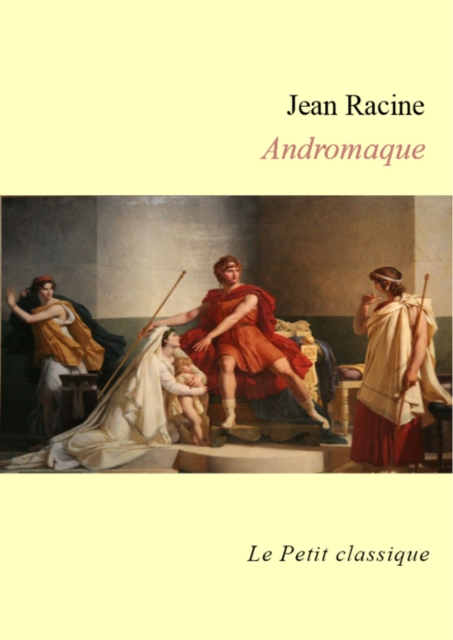 Book Cover for Andromaque - édition enrichie by RACINE, Jean