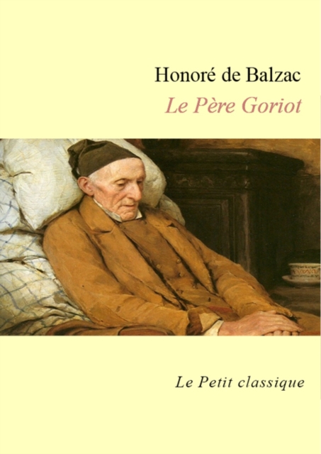 Book Cover for Le Père Goriot - édition enrichie by Honore DE BALZAC