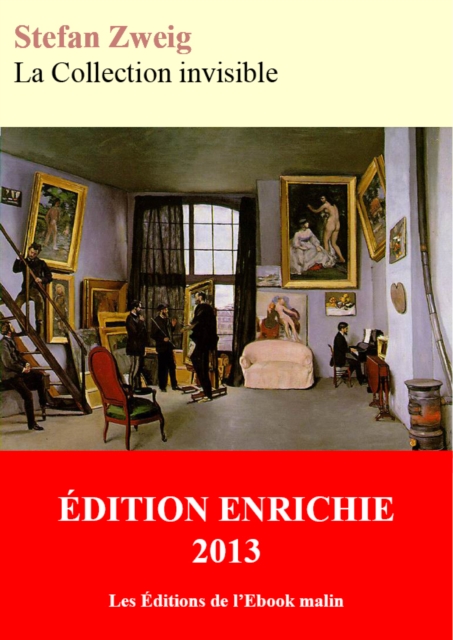 Book Cover for La Collection invisible - édition enrichie by Stefan Zweig