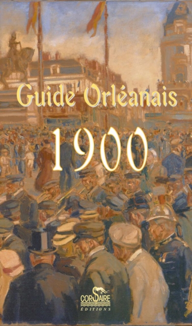 Book Cover for Guide Orléannais 1900 by Collectif