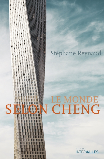 Book Cover for Le Monde selon Cheng by Stephane Reynaud