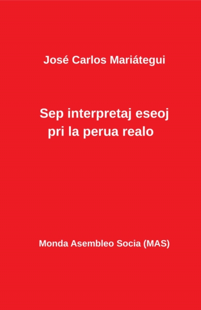 Book Cover for Sep interpretaj eseoj pri la perua realo by Mariategui, Jose Carlos