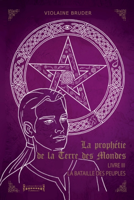 Book Cover for La Prophétie de la Terre des Mondes - Tome 3 by Violaine Bruder