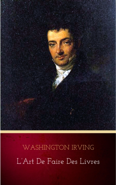 Book Cover for L’Art de faire des livres by Washington Irving