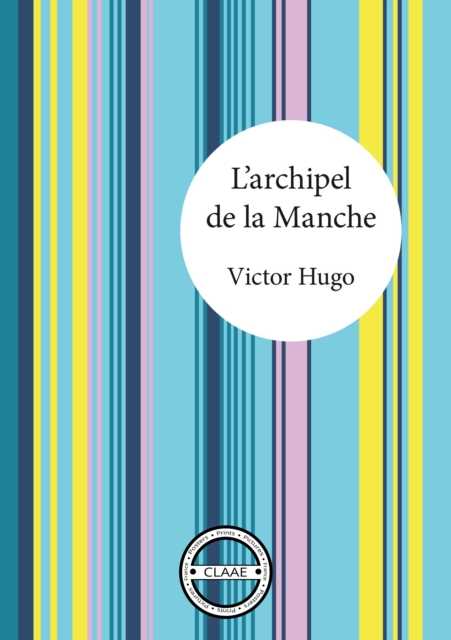 Book Cover for L''archipel de la Manche by Hugo, Victor