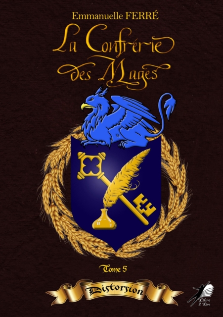 Book Cover for La Confrérie des Mages - Tome 5 by Emmanuelle Ferre