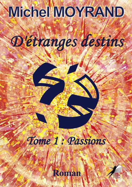 Book Cover for D''étranges destins - Tome 1 by Michel Moyrand