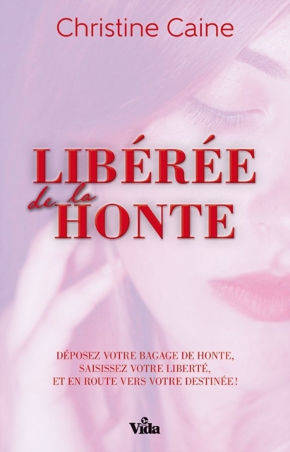 Book Cover for Libérée de la honte by Christine Caine