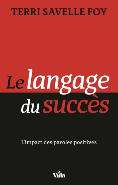 Book Cover for Le langage du succès by Foy, Terri Savelle