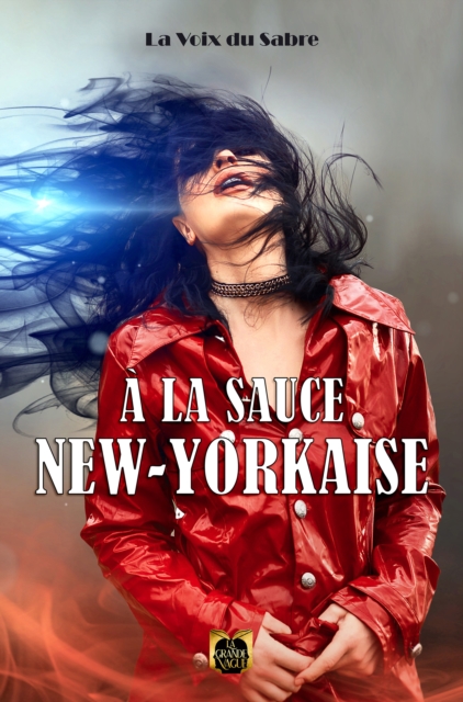 Book Cover for la Sauce New-Yorkaise by La voix du sabre