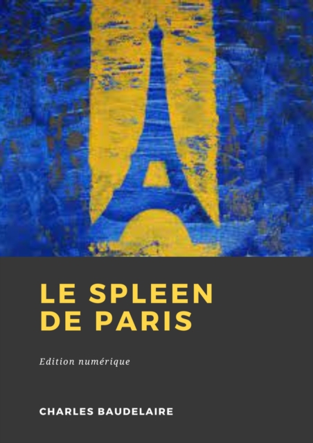 Book Cover for Le Spleen de Paris by Charles Baudelaire