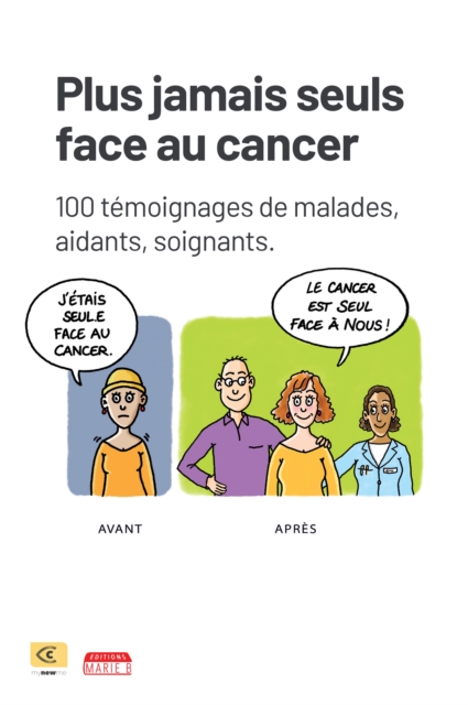 Book Cover for Plus jamais seuls face au cancer by Collectif