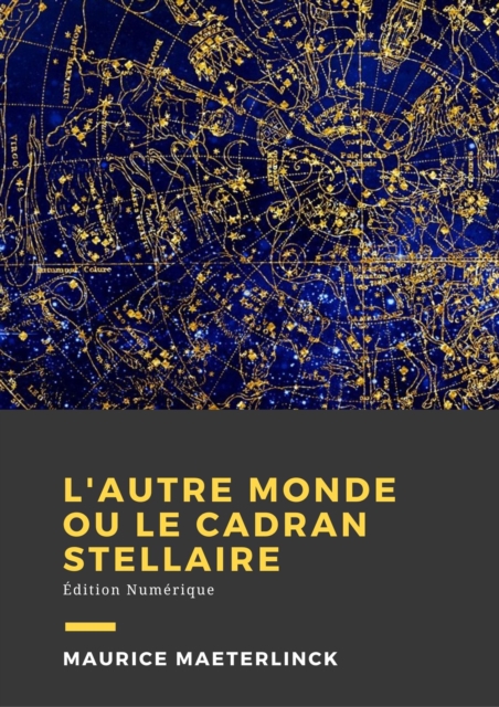 Book Cover for L''autre monde ou Le cadran stellaire by Maurice Maeterlinck