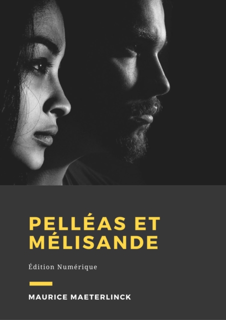 Book Cover for Pelléas et Mélisande by Maurice Maeterlinck