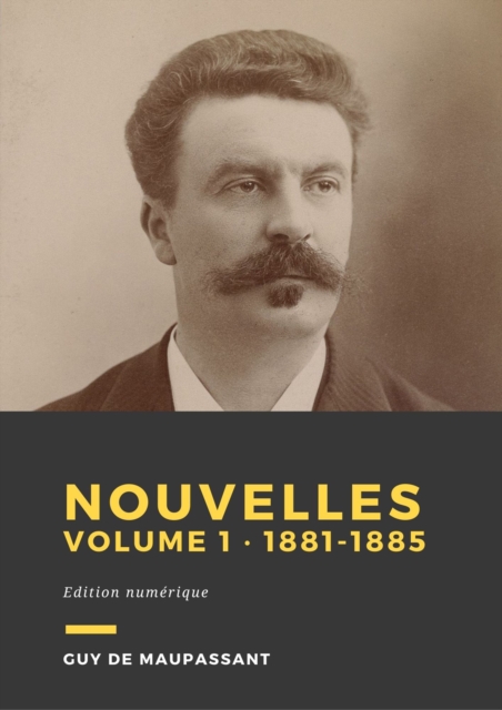 Book Cover for Nouvelles, volume 1 by Maupassant, Guy de