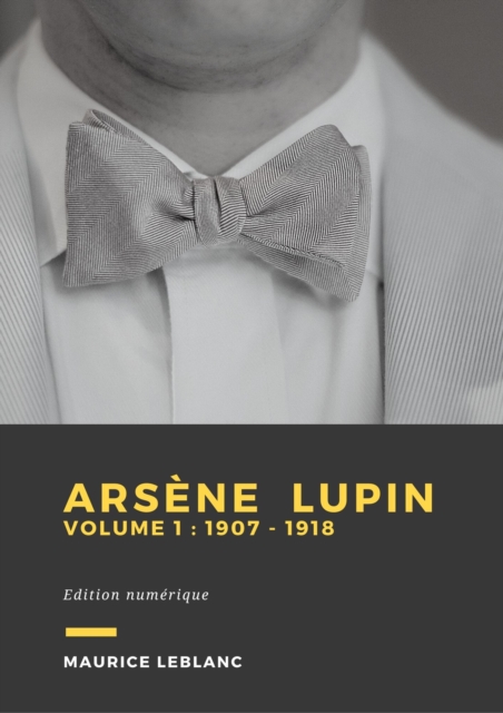 Book Cover for Arsène Lupin - Volume 1 by Maurice Leblanc