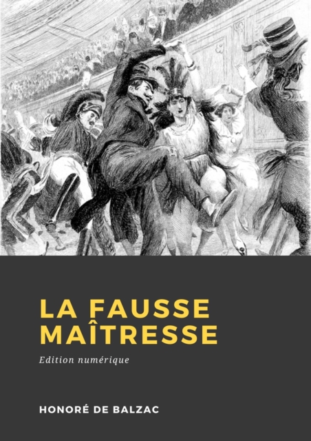 Book Cover for La Fausse Maîtresse by Honore de Balzac