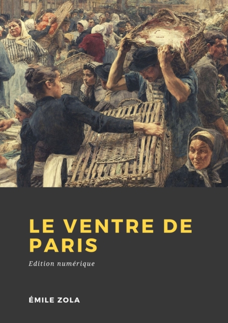 Book Cover for Le Ventre de Paris by Emile Zola