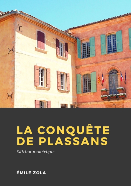 Book Cover for La Conquête de Plassans by Emile Zola