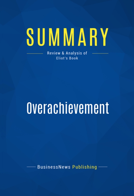 Summary: Overachievement