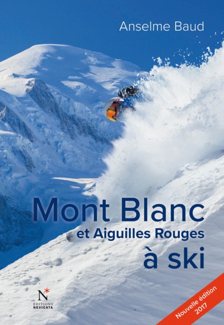 Book Cover for Mont Blanc et Aiguilles Rouges à ski by Anselme Baud