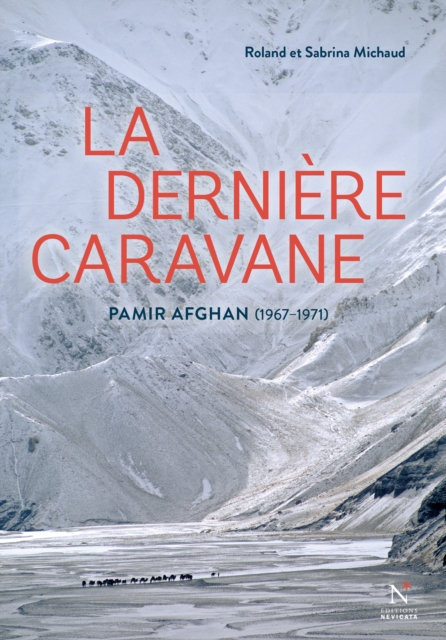 Book Cover for La dernière caravane by Roland Michaud, Sabrina Michaud