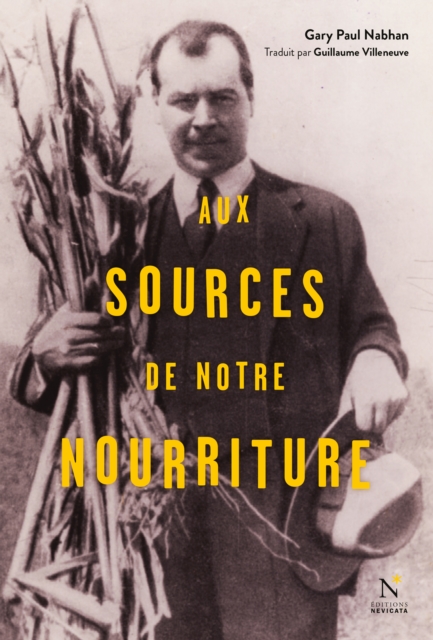 Book Cover for Aux sources de notre nourriture by Gary Paul Nabhan