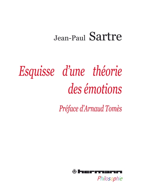 Book Cover for Esquisse d''une théorie des émotions by Jean-Paul Sartre