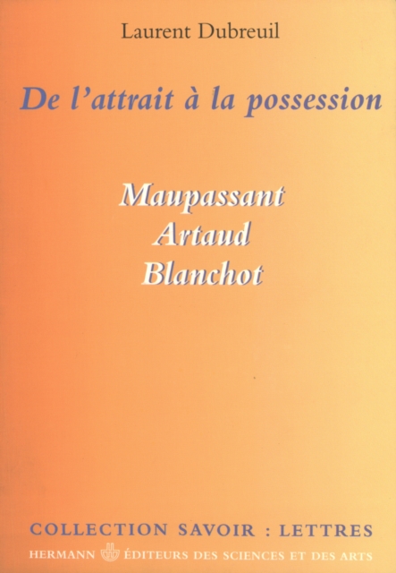 Book Cover for De l''attrait à la possession by Laurent Dubreuil