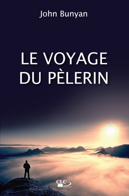 Book Cover for Le voyage du Pèlerin by John Bunyan