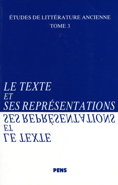 Book Cover for Le texte et ses représentations by Collectif