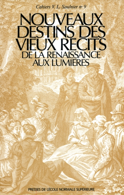 Book Cover for Nouveaux destins des vieux récits de la Renaissance aux Lumières by Collectif