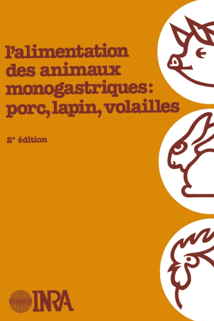 Book Cover for L''alimentation des animaux monogastriques : porc, lapin, volailles by Collectif