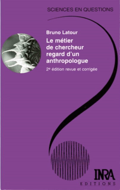 Book Cover for Le métier de chercheur. Regard d''un anthropologue by Bruno Latour