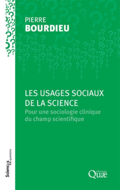 Book Cover for Les usages sociaux de la science by Pierre Bourdieu