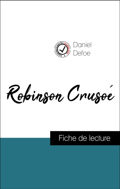 Book Cover for Analyse de l''œuvre : Robinson Crusoé (résumé et fiche de lecture plébiscités par les enseignants sur fichedelecture.fr) by Daniel Defoe