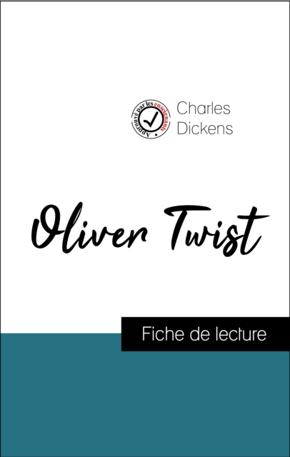 Book Cover for Analyse de l''œuvre : Oliver Twist (résumé et fiche de lecture plébiscités par les enseignants sur fichedelecture.fr) by Dickens, Charles