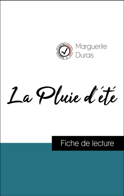 Book Cover for Analyse de l''œuvre : La Pluie d''été (résumé et fiche de lecture plébiscités par les enseignants sur fichedelecture.fr) by Marguerite Duras