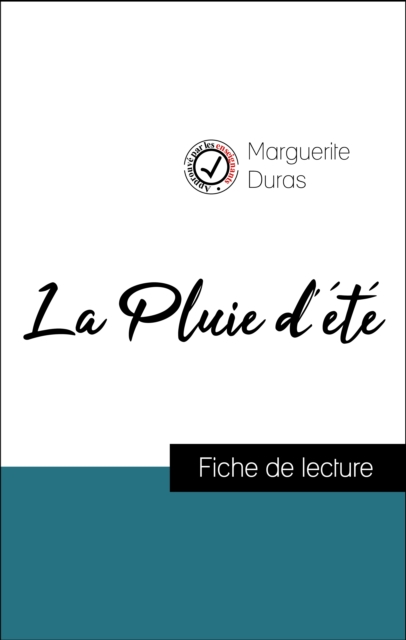 Book Cover for Analyse de l''œuvre : La Pluie d''été (résumé et fiche de lecture plébiscités par les enseignants sur fichedelecture.fr) by Duras, Marguerite