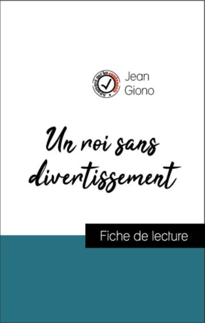 Book Cover for Analyse de l''œuvre : Un roi sans divertissement (résumé et fiche de lecture plébiscités par les enseignants sur fichedelecture.fr) by Giono, Jean