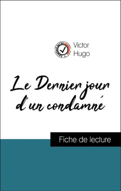 Book Cover for Analyse de l''œuvre : Le Dernier jour d''un condamné (résumé et fiche de lecture plébiscités par les enseignants sur fichedelecture.fr) by Victor Hugo