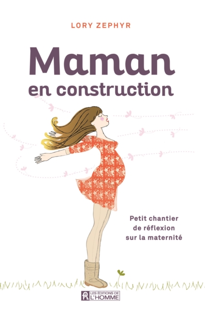 Book Cover for Maman en construction by Zephyr Lory Zephyr