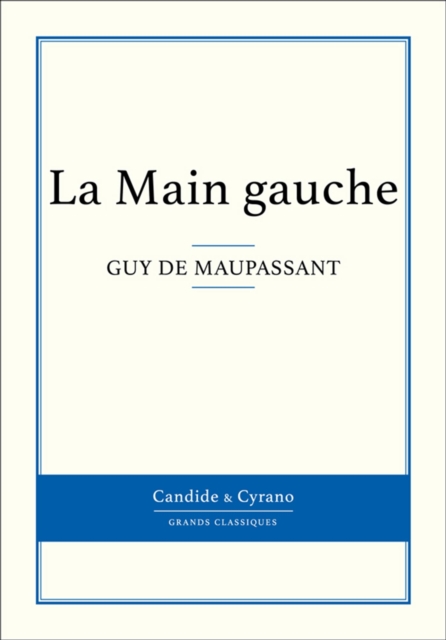 Book Cover for La Main gauche by Maupassant, Guy de