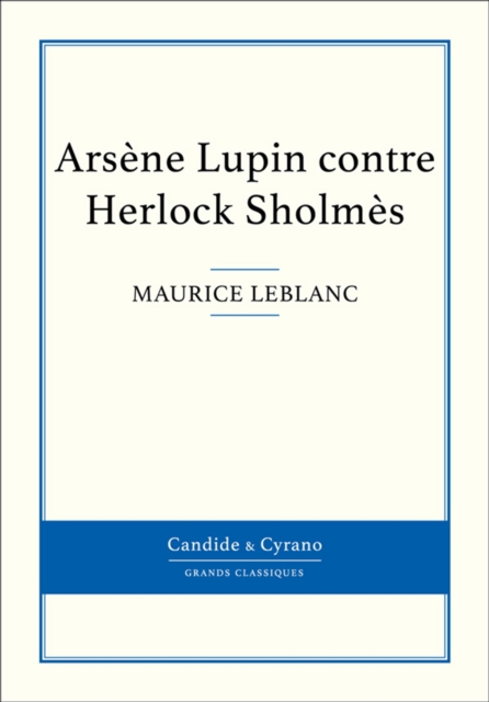 Book Cover for Arsène Lupin contre Herlock Sholmès by Maurice Leblanc